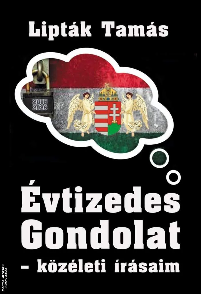 Évtizedes Gondolat - közéleti írásaim