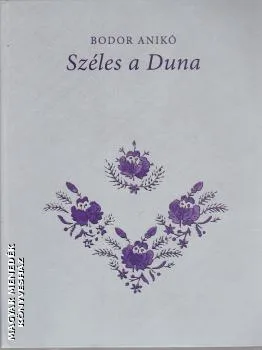 Széles a Duna - CD melléklettel