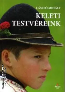 Keleti testvéreink