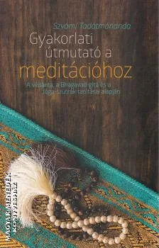 Gyakorlati útmutató a meditációhoz
