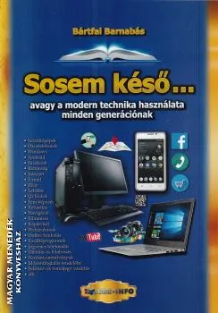 Sosem késő...