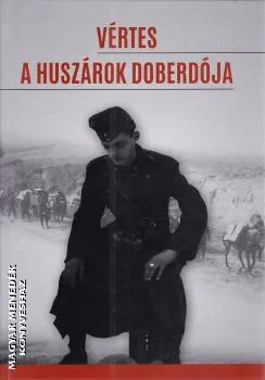 Vértes - A huszárok Doberdója