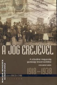 A jog erejével