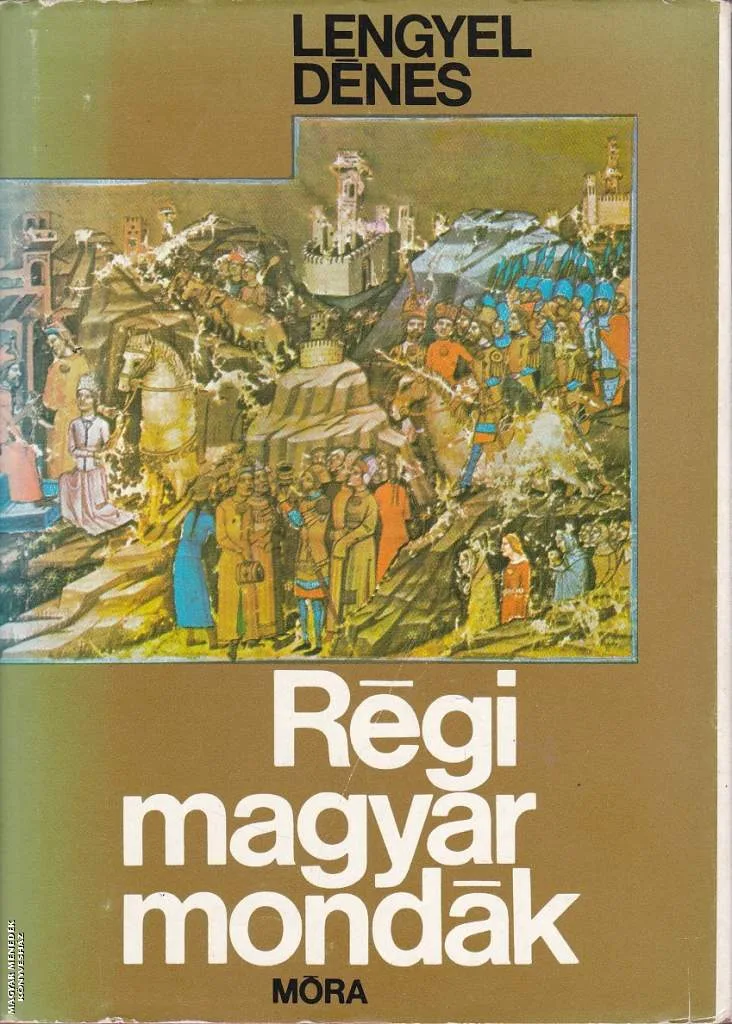 Régi magyar mondák ANTIKVÁR