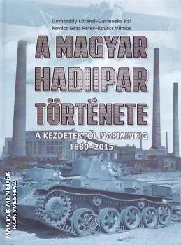A magyar hadiipar története
