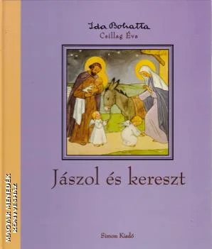 Jászol és kereszt