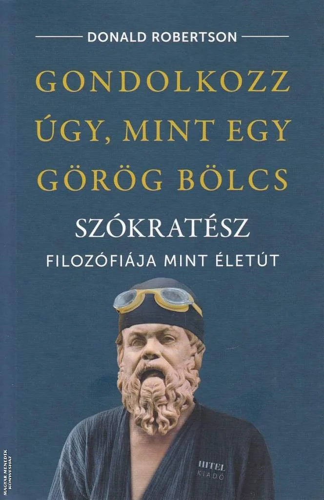 Gondolkozz úgy, mint egy görög bölcs