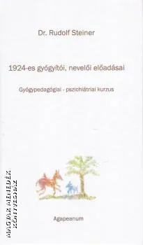 1924-es gyógyítói, nevelői előadásai