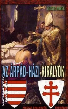 Az Árpád-házi királyok