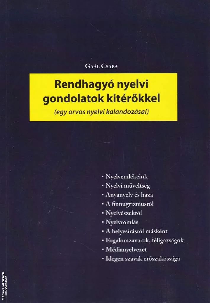Rendhagyó nyelvi gondolatok kitérőkkel