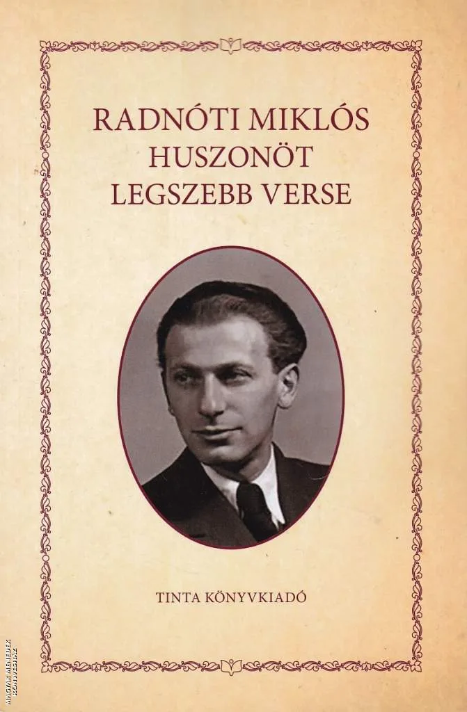 Radnóti Miklós huszonöt legszebb verse
