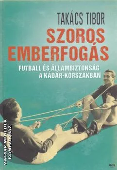 Szoros emberfogás
