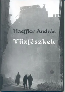 Tűzfészkek