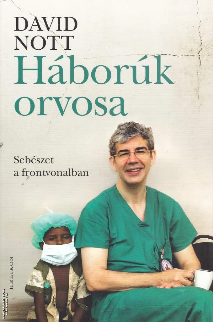 Háborúk orvosa