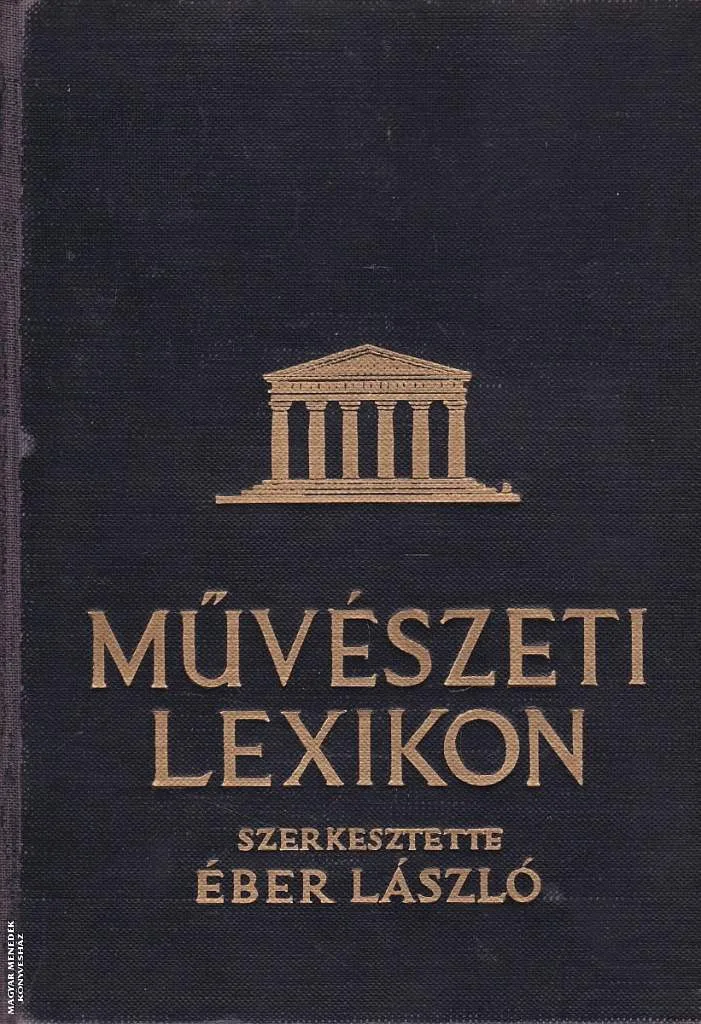 Művészeti Lexikon II. kötet ANTIKVÁR
