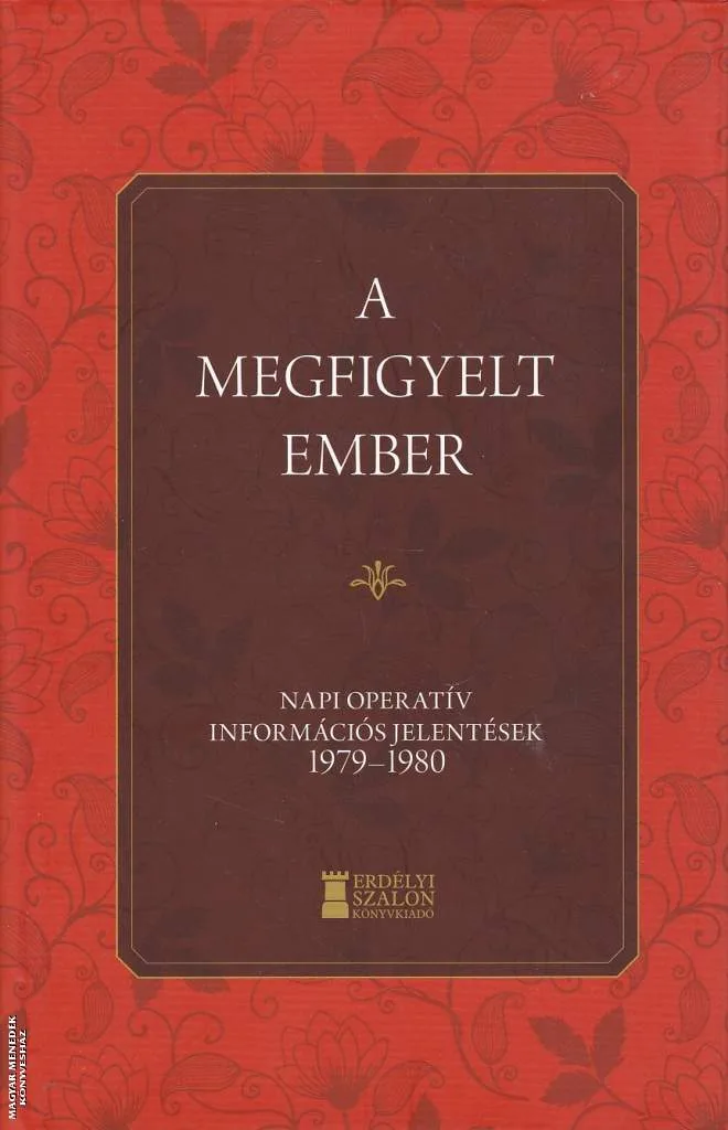 A megfigyelt ember - I. kötet