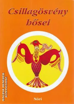 Csillagösvény hősei