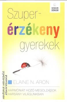 Szuperérzékeny gyerekek