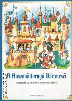 A Huszonöttornyú vár meséi