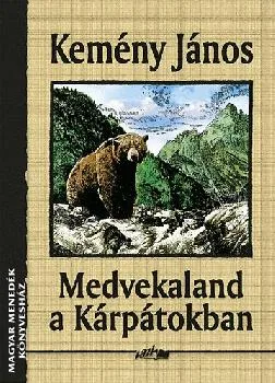 Medvekaland a Kárpátokban