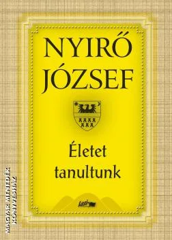 Életet tanultunk
