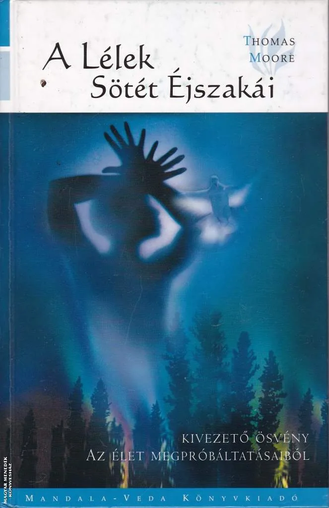 A lélek sötét éjszakái ANTIKVÁR