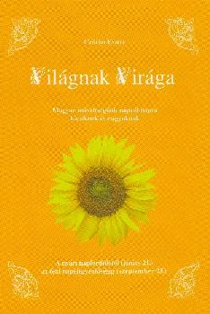 Világnak Virága - Nyár