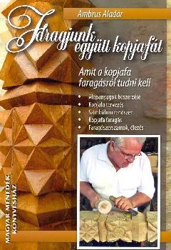 Faragjunk együtt kopjafát