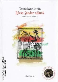 Rózsa Sándor nálunk