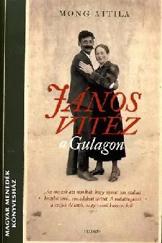 János vitéz a Gulagon