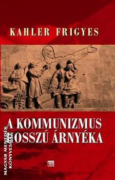 A kommunizmus hosszú árnyéka