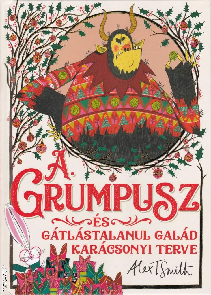 A Grumpusz és gátlástalanul galád karácsonyi terve