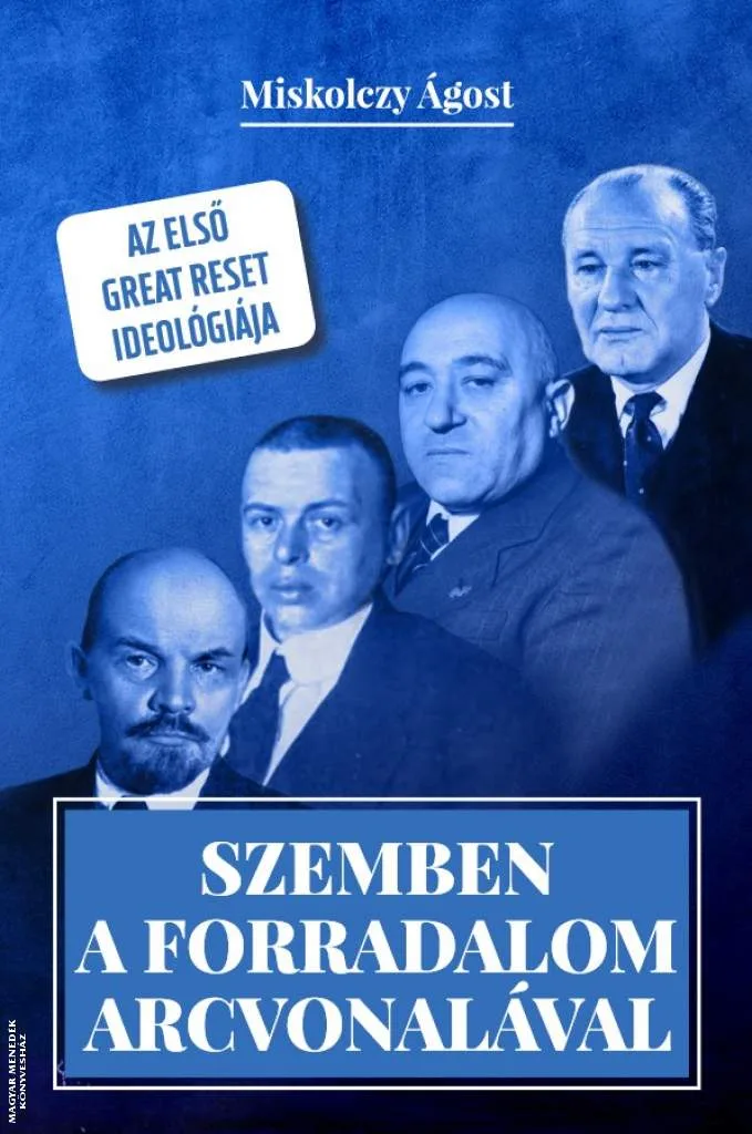 Szemben a forradalom arcvonalával