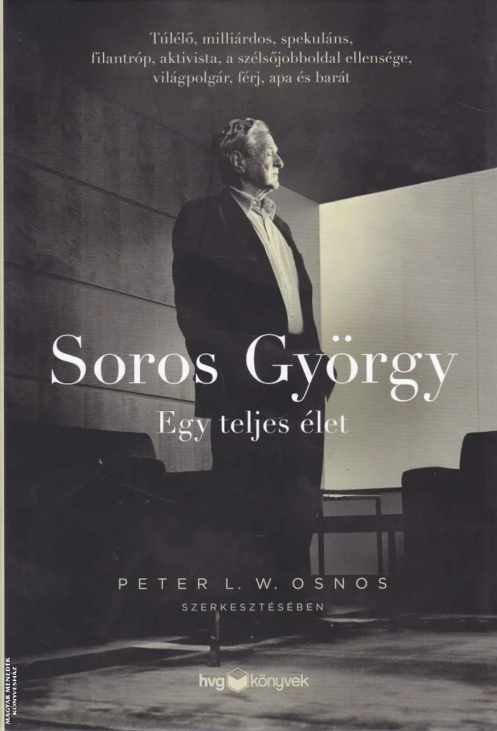 Soros György - Egy teljes élet