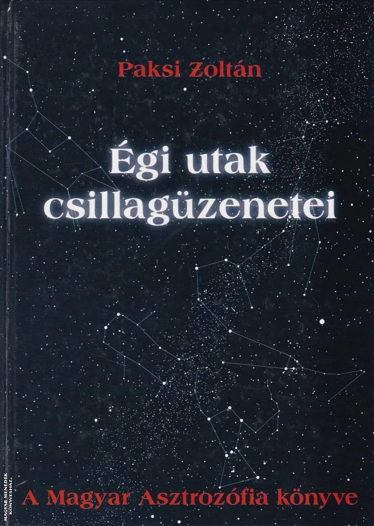Égi utak csillagüzenetei ANTIKVÁR