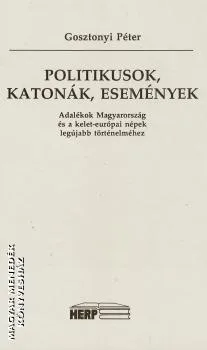 Politikusok, katonák, események