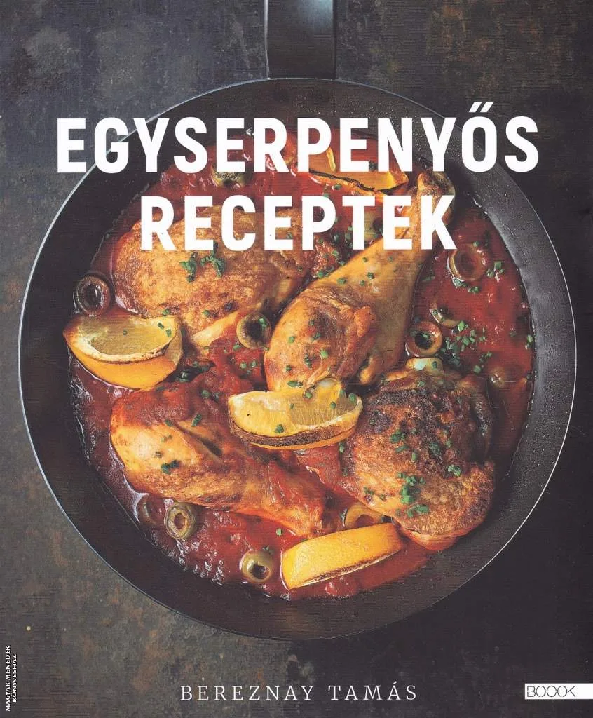 Egyserpenyős receptek