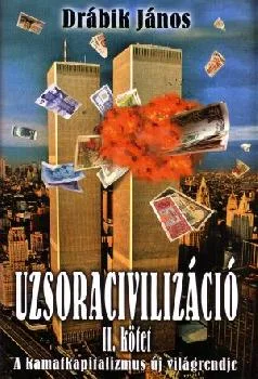 Uzsoracivilizáció II.