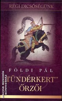 Tündérkert őrzői