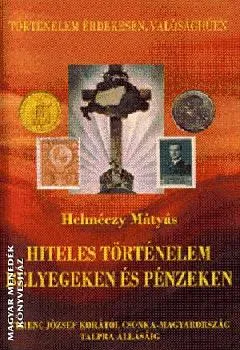 Hiteles történelem bélyegeken és pénzeken