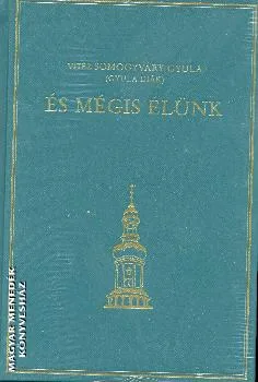 És mégis élünk I-II.