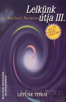 Lelkünk útja III.
