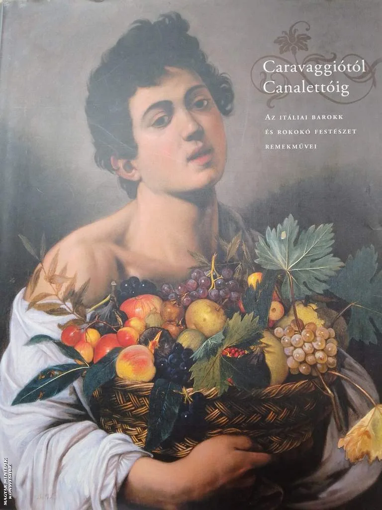 Caravaggiótól Canalettóig - ANTIKVÁR
