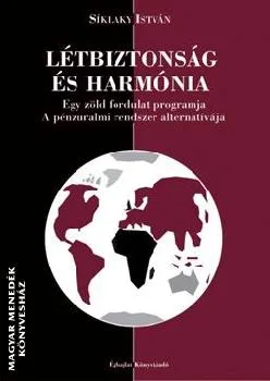 Létbiztonság és harmónia