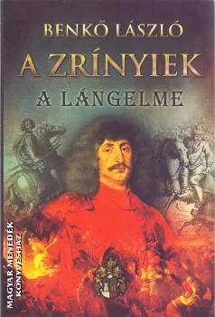 A Zrínyiek - A lángelme