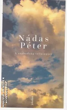 A szabadság tréningjei