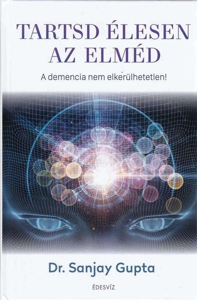 Tartsd élesen az elméd