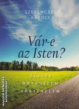 Vár-e az Isten?