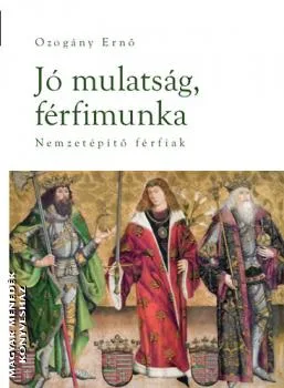 Jó mulatság, férfimunka