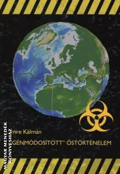 Génmódosított őstörténelem